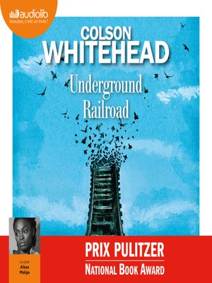 Underground railroad - Audiobook